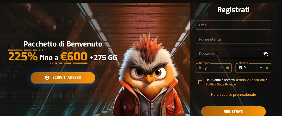 Italian casino landing screen featuring a bold “Pacchetto di Benvenuto” offer of 225% up to €600 + 275 free spins, with a central cartoon bird mascot in a jacket, a strong orange CTA button “Iscriviti adesso,” and a right-side registration form including email, username, password, country (Italy), currency (EUR), terms acceptance checkbox, promo code option, and “Registrati” button.