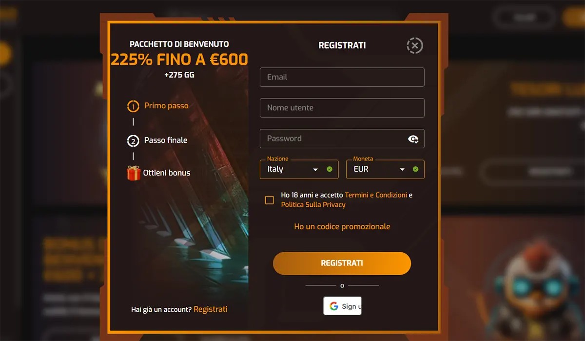 Italian-language casino registration popup with a dark orange theme, promoting a 225% welcome bonus up to €600 plus 275 free spins, featuring a step-by-step bonus guide and a sign-up form with email, username, password, country, and currency fields, along with a “Registrati” button and Google sign-in option.